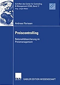 Preiscontrolling: Rationalit?ssicherung Im Preismanagement (Paperback, 2005)