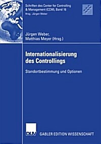 Internationalisierung Des Controllings: Standortbestimmung Und Optionen (Paperback, 2005)