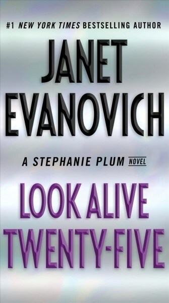 Look Alive Twenty-Five: A Stephanie Plum Novel (Mass Market Paperback)