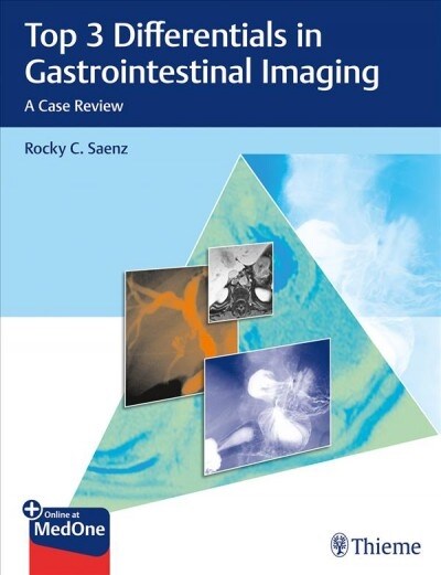 Top 3 Differentials in Gastrointestinal Imaging: A Case Review (Paperback)