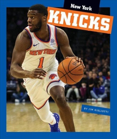 New York Knicks (Library Binding)