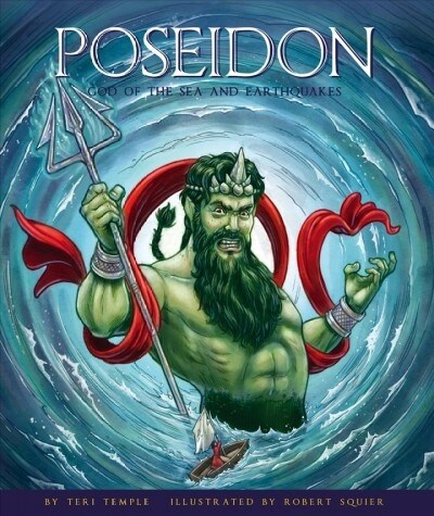 Poseidon: God of the Sea and Earthquakes (Library Binding)