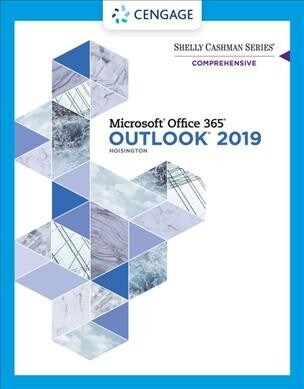 Shelly Cashman Series Microsoft Office 365 & Outlook 2019 Comprehensive (Paperback)