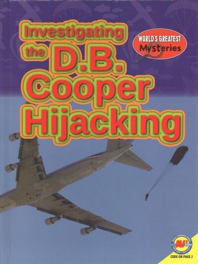 Investigating the D.B. Cooper Hijacking (Library Binding)