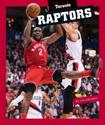 Toronto Raptors (Library Binding)