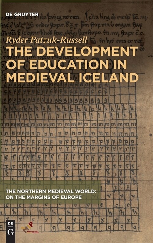 The Development of Education in Medieval Iceland (Hardcover)