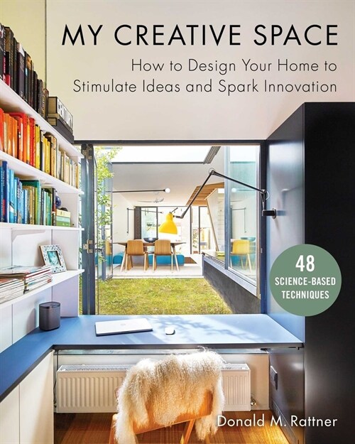 My Creative Space: How to Design Your Home to Stimulate Ideas and Spark Innovation (Hardcover)