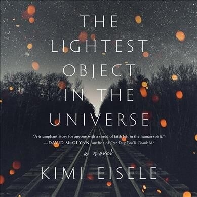 The Lightest Object in the Universe (Audio CD, Unabridged)