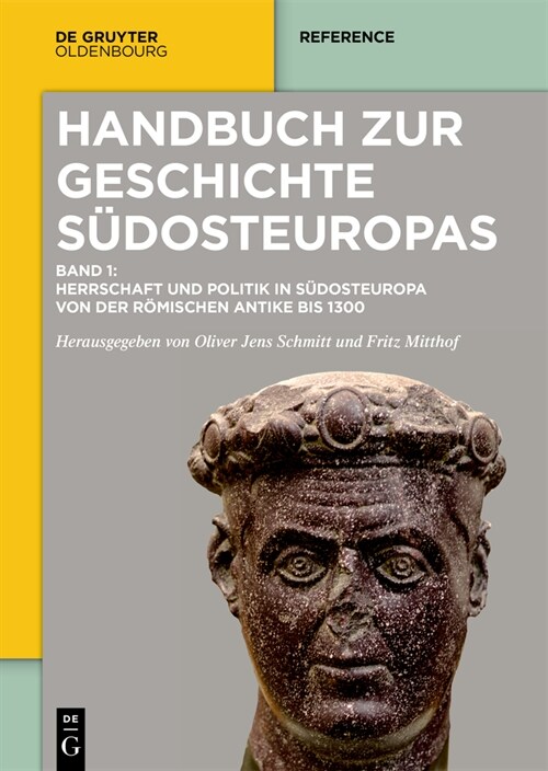 Herrschaft Und Politik in S?osteuropa Von Der R?ischen Antike Bis 1300 (Hardcover)