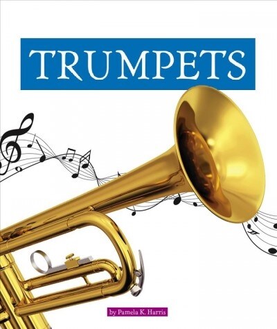 Trumpets (Library Binding)