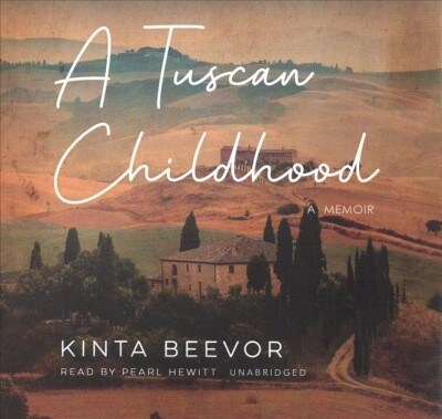 A Tuscan Childhood (Audio CD, Unabridged)