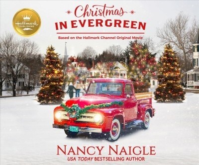 Christmas in Evergreen: Letters to Santa: Based on the Hallmark Channel Original Movie (Audio CD)