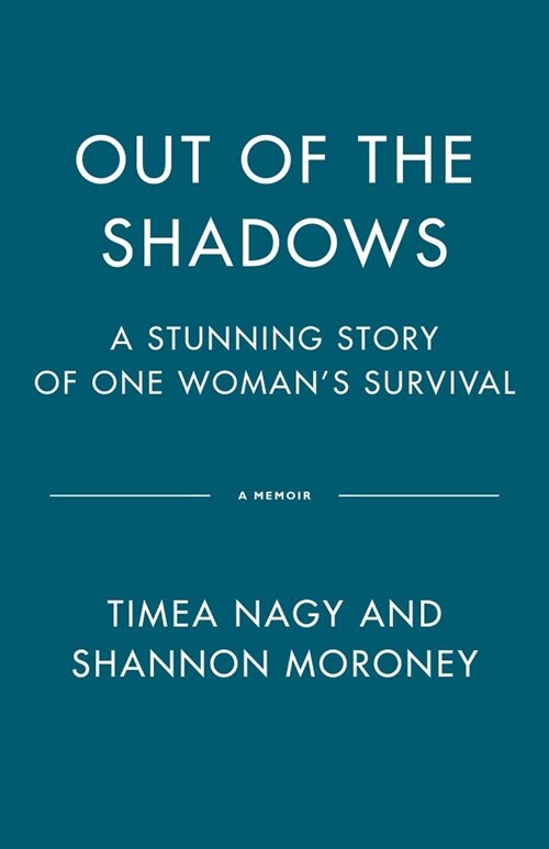 Out of the Shadows: A Memoir (Paperback)