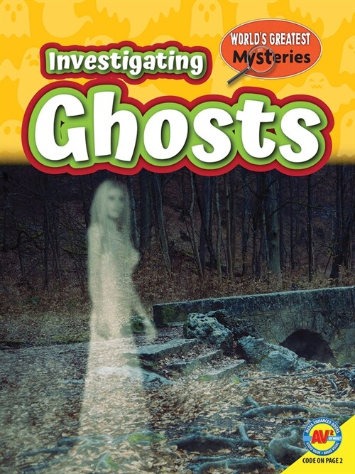 Investigating Ghosts (Library Binding)