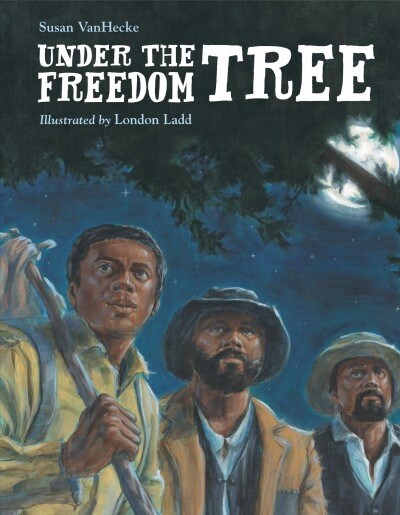 Under the Freedom Tree (Paperback)