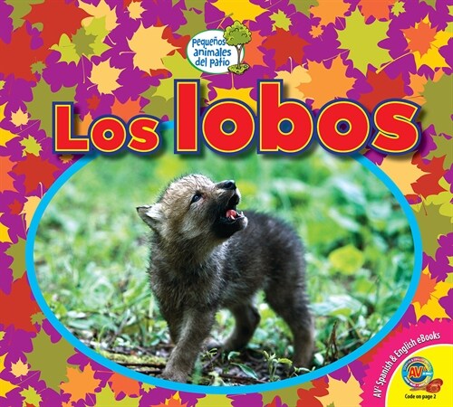Los Lobos (Library Binding)
