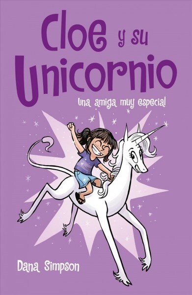Una Amiga Muy Especial / Phoebe and Her Unicorn = Phoebe and Her Unicorn (Paperback)