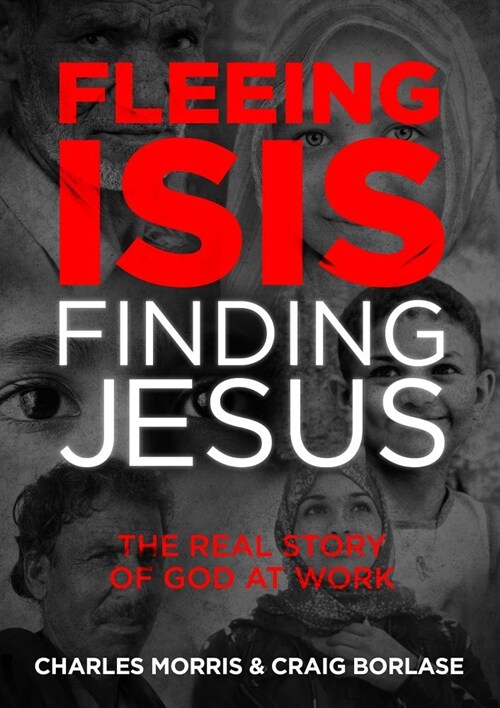 Fleeing Isis Finding Jesus--It (Paperback)