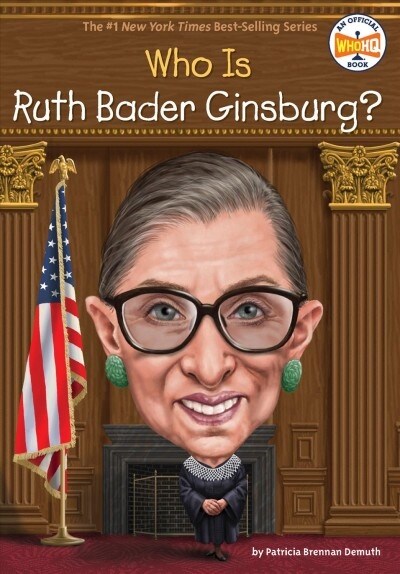 Who Was Ruth Bader Ginsburg? (Library Binding)