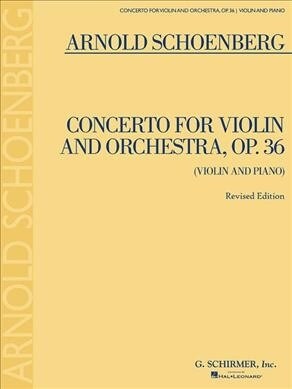 Concerto for Violin and Orchestra, Op. 36: Violin and Piano Reduction (Revised Edition) (Paperback)
