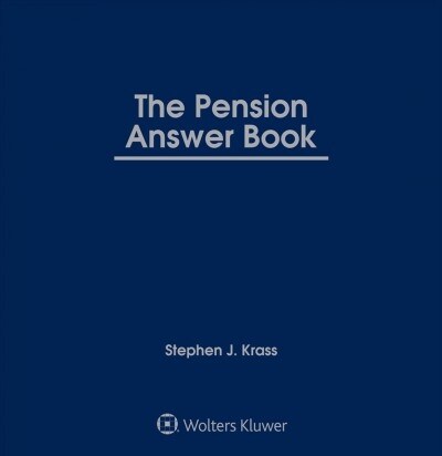 The 2019 Pension Answer Book (Loose Leaf)