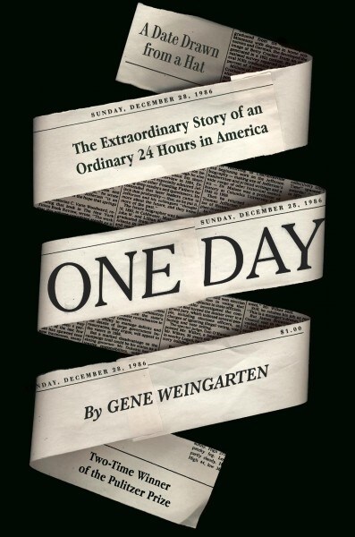 One Day: The Extraordinary Story of an Ordinary 24 Hours in America (Hardcover)