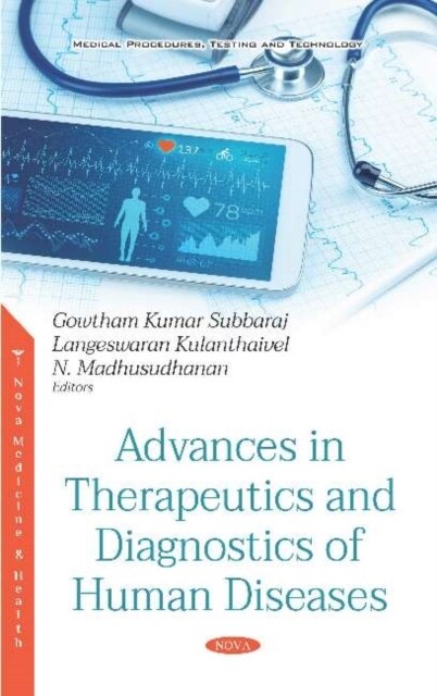 Advances in Therapeutics and Diagnostics of Human Diseases (Hardcover)