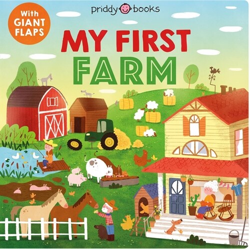 My First Places: My First Farm: With Giant Flaps (Board Books)