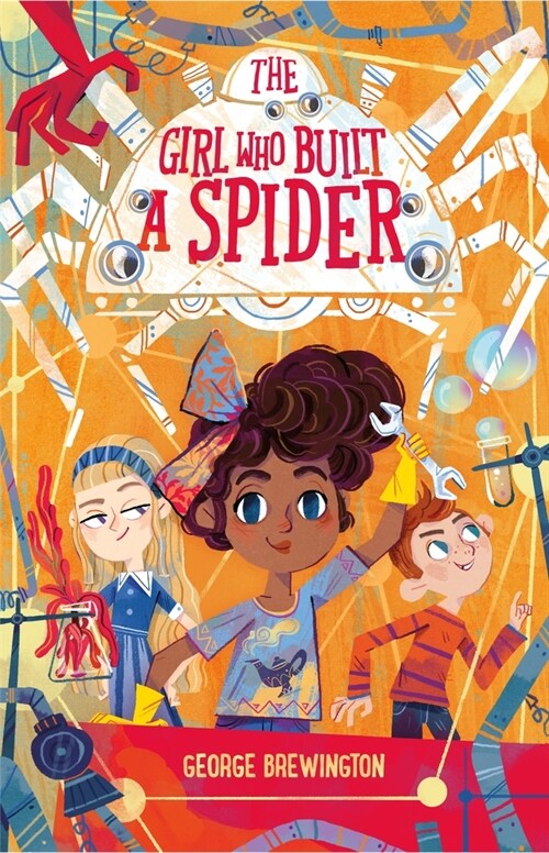 The Girl Who Built a Spider (Hardcover)