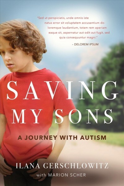 Saving My Sons: A Journey with Autism (Paperback)