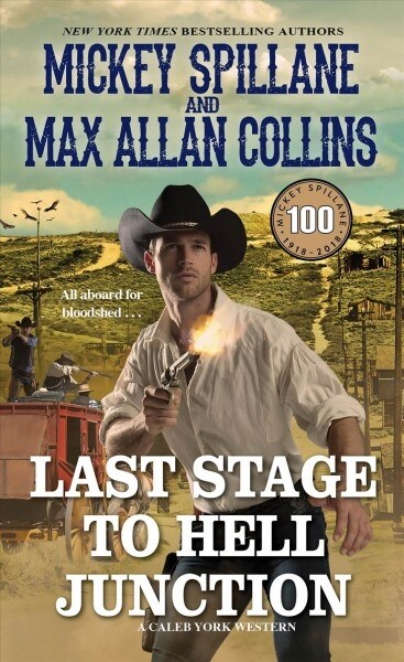 Last Stage to Hell Junction (Mass Market Paperback)