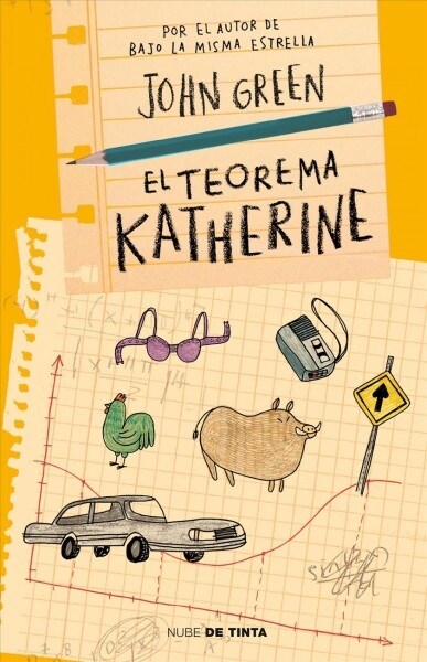 El Teorema Katherine /An Abundance of Katherines (Paperback)