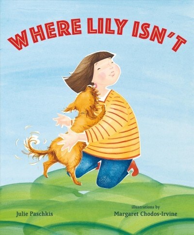 Where Lily Isnt (Hardcover)