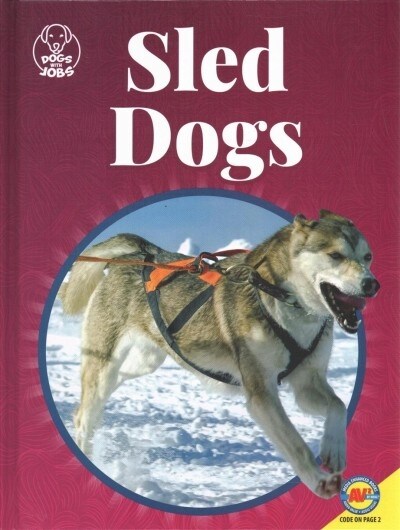 Sled Dogs (Library Binding)