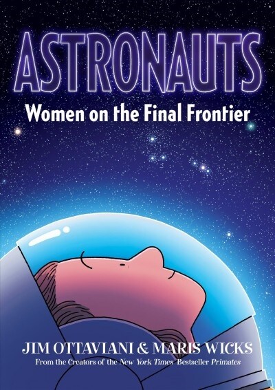 Astronauts: Women on the Final Frontier (Hardcover)