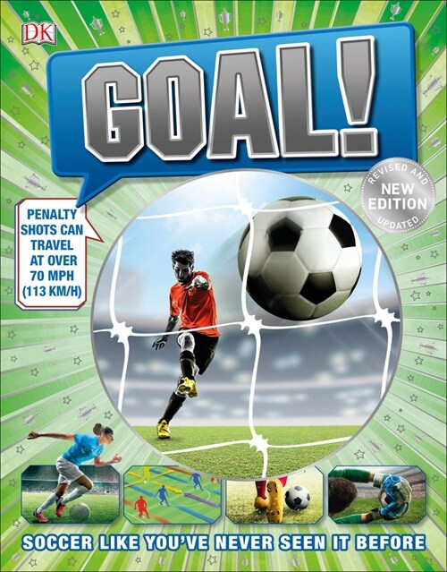 Goal!: Soccer Like Youve Never Seen It Before (Paperback)