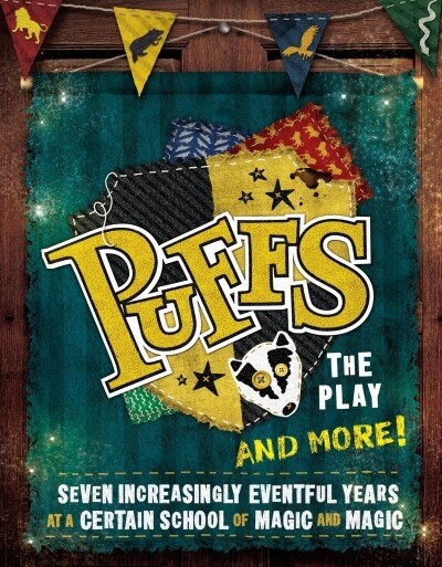 Puffs: The Essential Companion: Seven Increasingly Eventful Years at a Certain School of Magic and Magic (Hardcover)