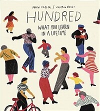 Hundred: What You Learn in a Lifetime (Hardcover)