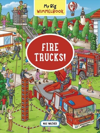 My Big Wimmelbook(r) - Fire Trucks!: A Look-And-Find Book (Kids Tell the Story) (Board Books)