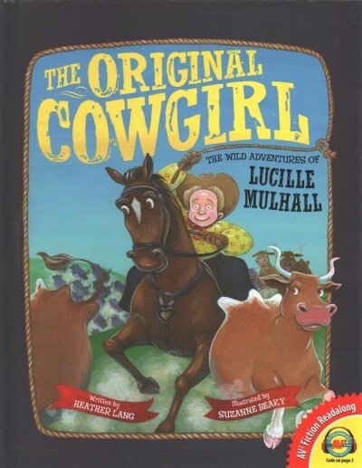 The Original Cowgirl (Library Binding)