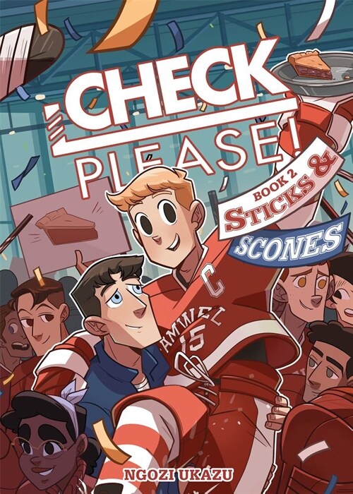 Check, Please! Book 2: Sticks & Scones (Hardcover)