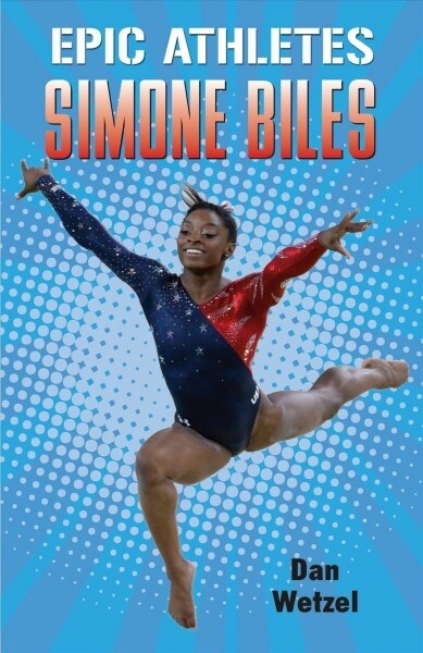 Epic Athletes: Simone Biles (Hardcover)