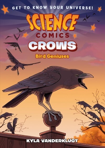 Science Comics: Crows: Genius Birds (Hardcover)