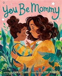 You Be Mommy (Hardcover)