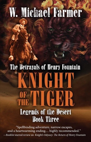 Knight of the Tiger: The Betrayals of Henry Fountain (Paperback)