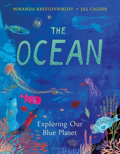 The Ocean: Exploring Our Blue Planet (Hardcover)
