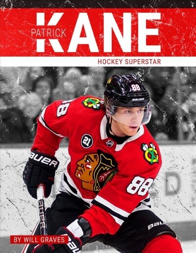 Patrick Kane: Hockey Superstar (Library Binding)