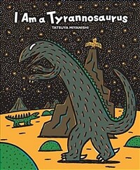 I Am a Tyrannosaurus (Paperback)