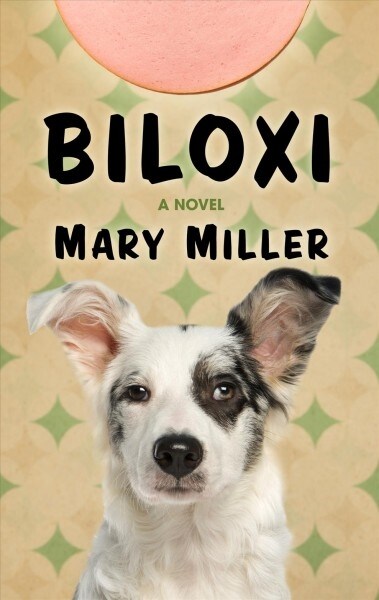Biloxi (Library Binding)
