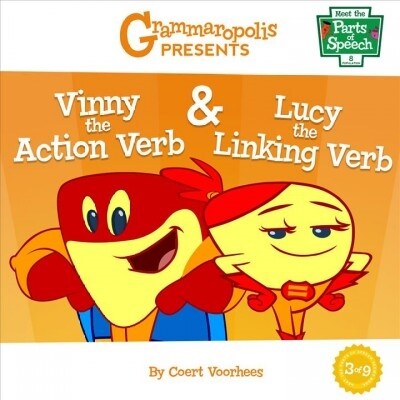 Vinny the Action Verb & Lucy the Linking Verb (Paperback)